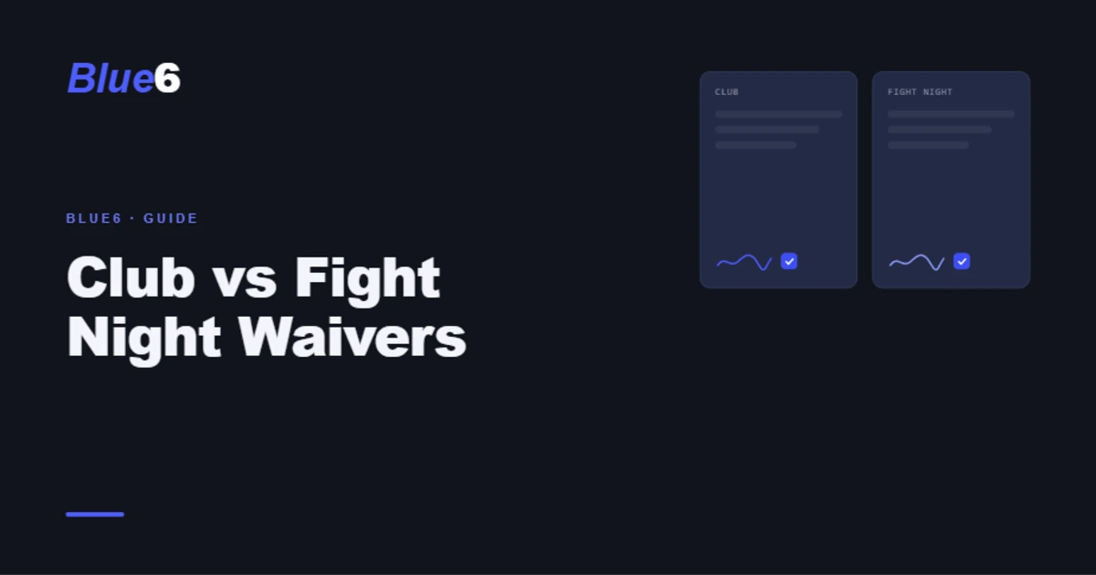 Martial Arts Gym Waivers vs Fight Night Waivers: What Clubs Should Track